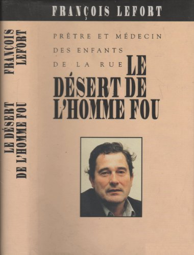 Le D&eacute;sert de l'homme fou