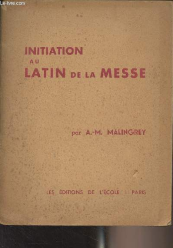 Initiation au latin de la messe