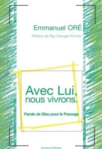 Avec Lui, nous vivrons : Parole de Dieu pour le Passage