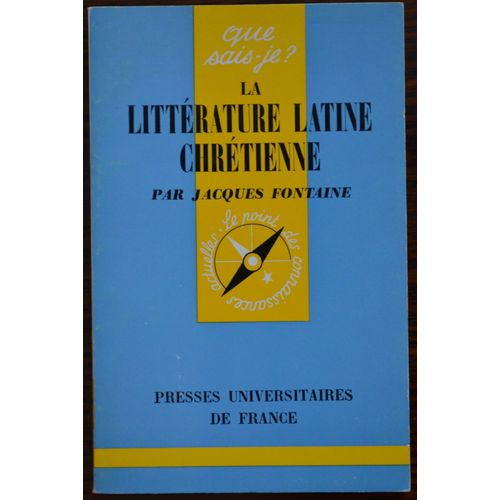La Litt&eacute;rature latine chr&eacute;tienne