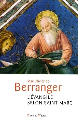 L'&eacute;vangile selon st Marc : Une lectio divina