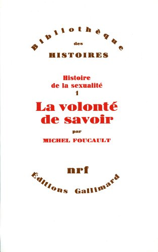 Histoire de la sexualit&eacute;. 1 - La volont&eacute; de savoir