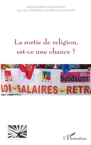 La Sortie de religion, est-ce une chance ?