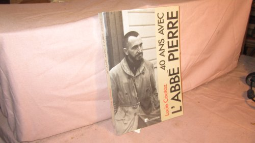 40 ans avec l'abb&eacute; Pierre