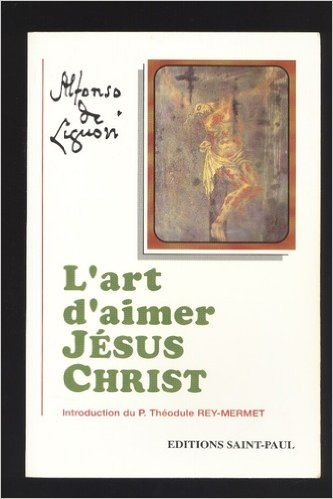 L'art d'aimer J&eacute;sus-Christ