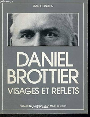 Daniel Brottier : Visages et reflets
