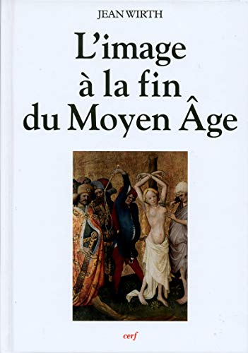 L'image &agrave; la fin du Moyen-&acirc;ge