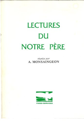 Lectures du Notre P&egrave;re