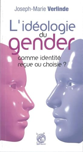 L'Id&eacute;ologie du gender : comme identit&eacute; re&ccedil;ue ou choisie ?