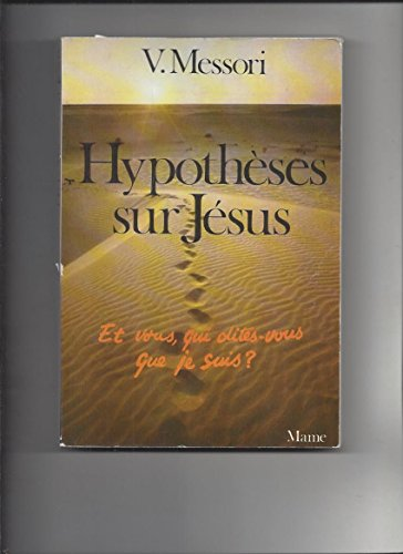 Hypoth&egrave;ses sur J&eacute;sus : 