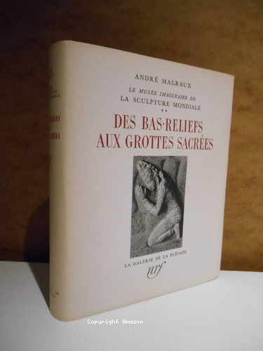 Des Bas-reliefs aux grottes sacr&eacute;es