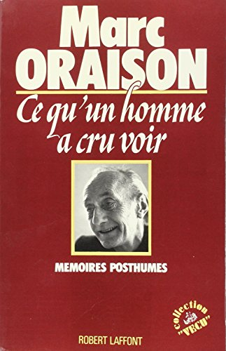 Ce qu'un homme a cru voir