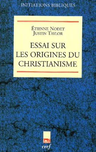 Essai sur les origines du christianisme