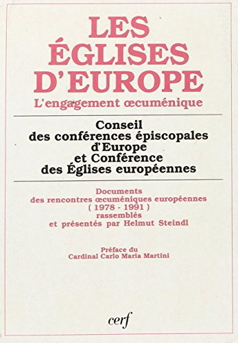 Les Eglises d'Europe : L'engagement oecum&eacute;nique