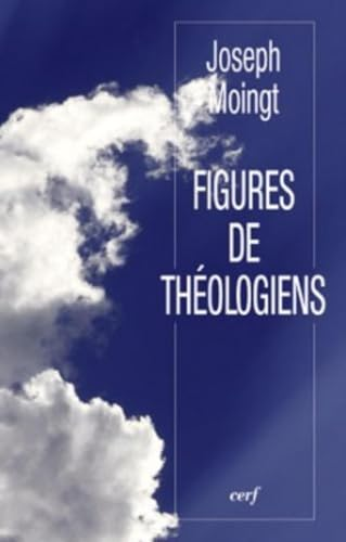 Figures de th&eacute;ologiens