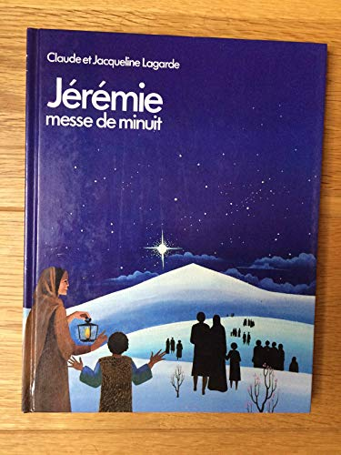 J&eacute;r&eacute;mie : Messe de minuit