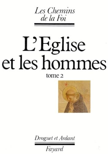 L'Eglise et les hommes Tome 2
