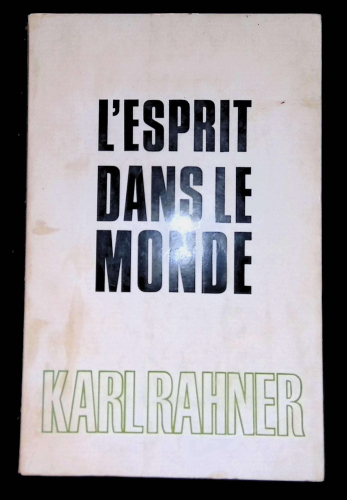 L'Esprit dans le monde : La m&eacute;taphysique de la connaissance finie chez saint Thomas d'Aquin