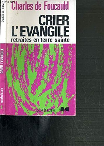 Crier l'Evangile, retraites en terre sainte