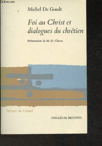 Foi au Christ et dialogues du chr&eacute;tien