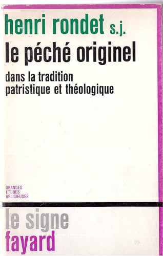 Le Péché originel dans la tradition patristique et théologique
