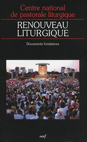 Renouveau liturgique: documents fondateurs