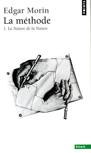 La M&eacute;thode: 1 - La Nature de la Nature