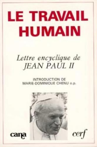 Le Travail humain: lettre encyclique de Jean-Paul II