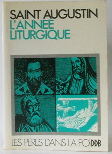 L'Ann&eacute;e liturgique