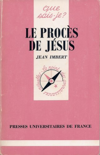 Le Proc&egrave;s de J&eacute;sus