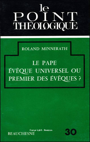 Le Pape, &eacute;v&ecirc;que universel