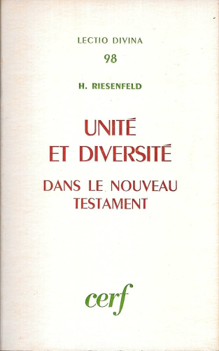 Unit&eacute; et diversit&eacute; dans le Nouveau Testament