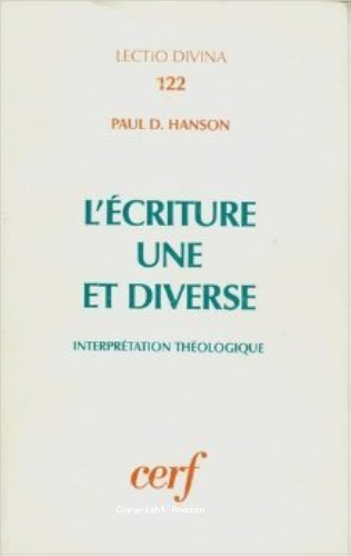 L'Ecriture une et diverse: interpr&eacute;tation th&eacute;ologique