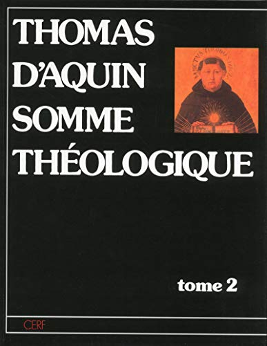 Somme th&eacute;ologique : I-II. Premi&egrave;re section de la deuxi&egrave;me partie: Les B&eacute;atitudes. Les actes humains. Les passions. Les habitudes et les vertus. Le p&eacute;ch&eacute;. La loi. La gr&acirc;ce.