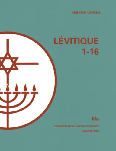 L&eacute;vitique 1-16
