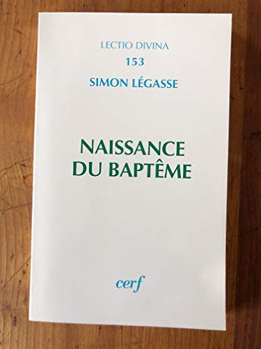 Naissance du Bapt&ecirc;me
