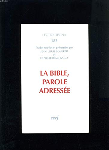 La Bible, parole adress&eacute;e