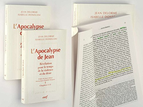 L'Apocalypse de Jean : R&eacute;v&eacute;lation pour le temps de la violence et du d&eacute;sir : II Chapitres 12-22