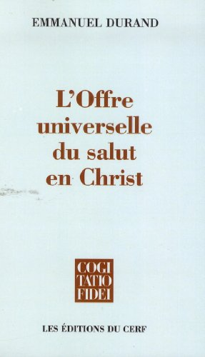 L'Offre universelle du salut en Christ