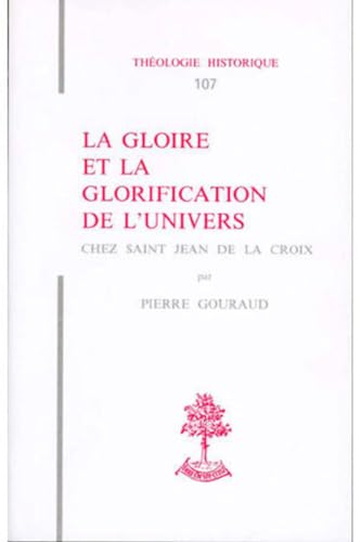 La Gloire et la glorification de l'univers chez Jean de la Croix