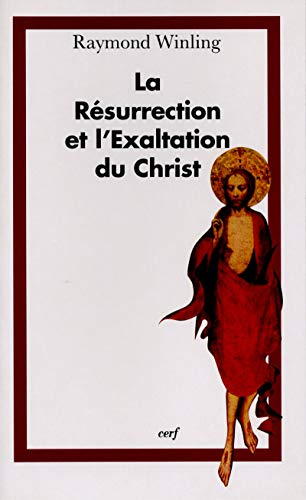 La R&eacute;surrection et l'exaltation du Christ dans la litt&eacute;rature de l'&egrave;re patristique