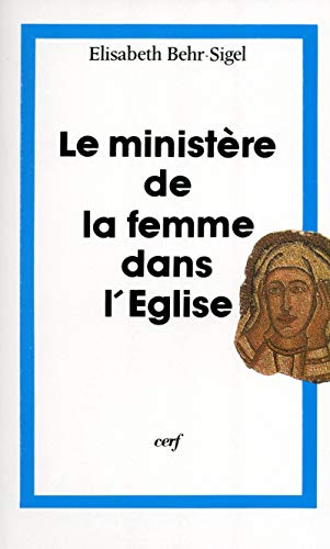 Le Minist&egrave;re de la femme dans l'Eglise