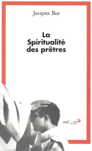 La spiritualit&eacute; des pr&ecirc;tres: une retraite doctrinale et pastorale