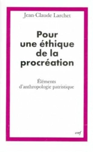 Pour une &eacute;thique de la procr&eacute;ation
