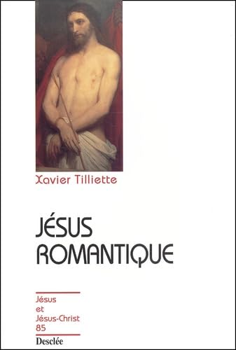 J&eacute;sus romantique