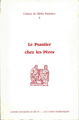 Le Psautier chez les P&egrave;res