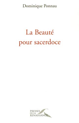 La Beaut&eacute; pour sacerdoce