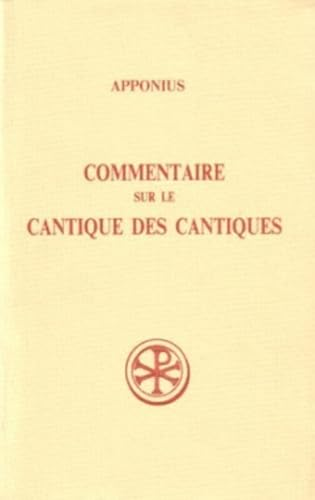Commentaires sur le Cantique des cantiques. 1 - Livre I-III