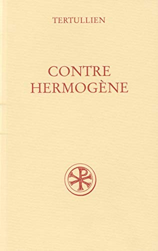 Contre Hermog&egrave;ne