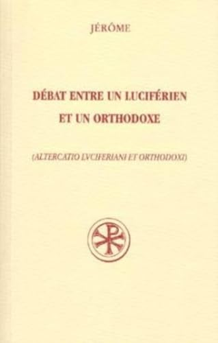 D&eacute;bat entre un lucif&eacute;rien et un orthodoxe